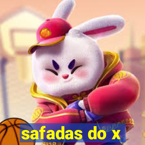 safadas do x